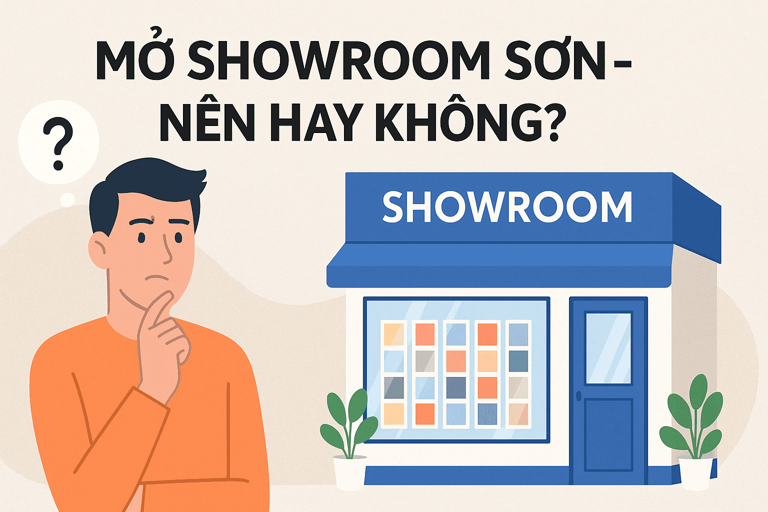 có nên mở showroom sơn không